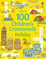 100 Crucigramas Infantiles: Vacaciones - 100 Children's Crosswords: Holiday