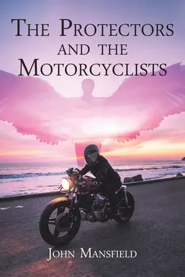 Los protectores y los motoristas - The Protectors and the Motorcyclists