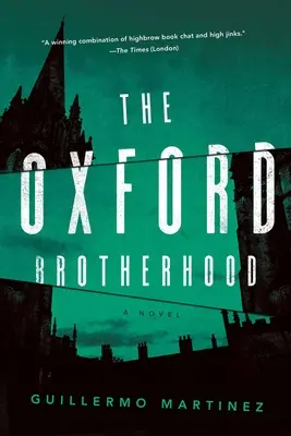 La Hermandad de Oxford - The Oxford Brotherhood