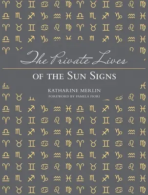 La vida privada de los signos solares - The Private Lives of the Sun Signs