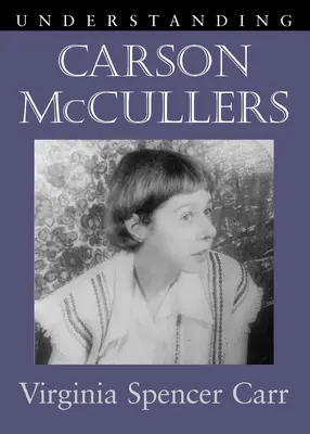 Entender a Carson McCullers - Understanding Carson McCullers