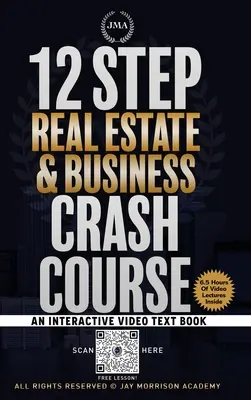 Curso acelerado de 12 pasos sobre bienes inmuebles: Un libro de texto interactivo en vídeo - 12 Step Real Estate Crash Course: An Interactive Video Text Book