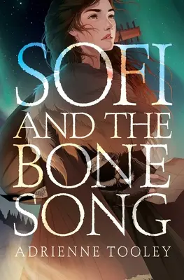 Sofi y la canción de los huesos - Sofi and the Bone Song