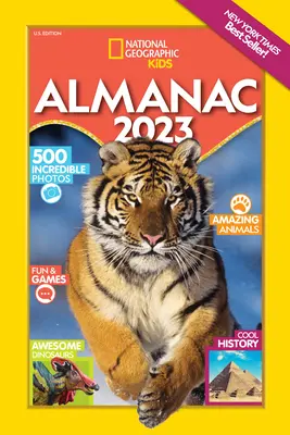 National Geographic Kids Almanaque 2023 (Edición Estados Unidos) - National Geographic Kids Almanac 2023 (Us Edition)