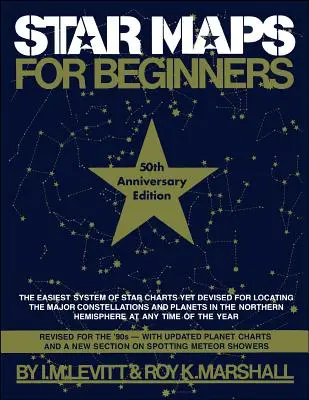 Mapas estelares para principiantes: Edición 50 aniversario - Star Maps for Beginners: 50th Anniversary Edition