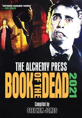 Alchemy Press Libro de los Muertos 2021 - Alchemy Press Book of the Dead 2021