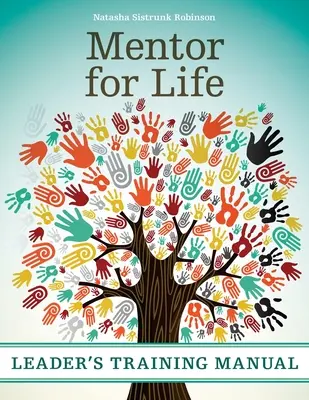 Mentor for Life Manual de formación de líderes - Mentor for Life Leader's Training Manual