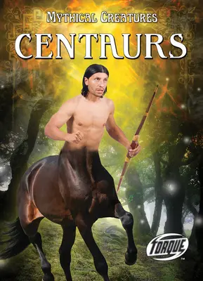 Centauros - Centaurs