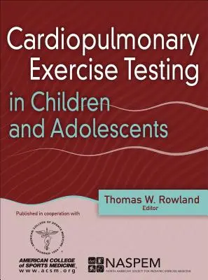 Pruebas de esfuerzo cardiopulmonar en niños y adolescentes - Cardiopulmonary Exercise Testing in Children and Adolescents