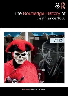 Historia de la muerte desde 1800 - The Routledge History of Death Since 1800