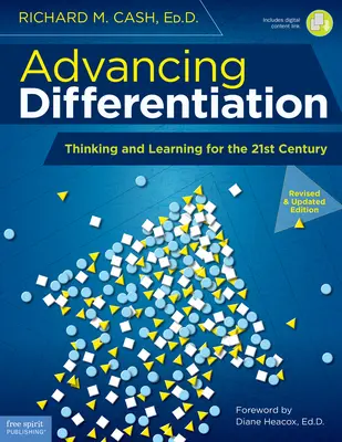 Avanzar en la diferenciación: Pensar y aprender para el siglo XXI - Advancing Differentiation: Thinking and Learning for the 21st Century