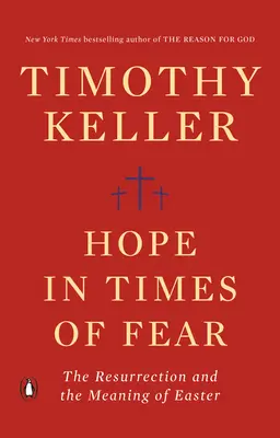 Esperanza en tiempos de miedo: La resurrección y el significado de la Pascua - Hope in Times of Fear: The Resurrection and the Meaning of Easter