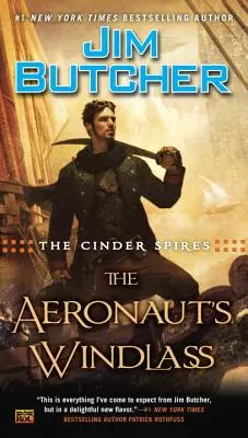 Las agujas de ceniza: El molinete del aeronauta - The Cinder Spires: The Aeronaut's Windlass