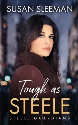 Duro como Steele - Tough as Steele