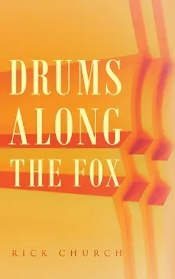 Tambores a lo largo del Zorro - Drums along the Fox