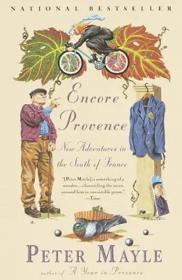 Encore Provence: Nuevas aventuras en el sur de Francia - Encore Provence: New Adventures in the South of France