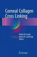 Enlace cruzado del colágeno corneal - Corneal Collagen Cross Linking