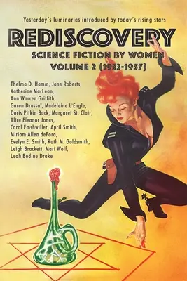 Redescubrimiento, Volumen 2: Ciencia ficción femenina (1953-1957) - Rediscovery, Volume 2: Science Fiction by Women (1953-1957)