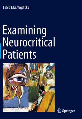 Exploración de pacientes neurocríticos - Examining Neurocritical Patients