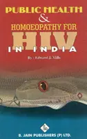 Salud pública y hemoeopatía para el VIH en la India - Public Health & Hemoeopathy for HIV in India