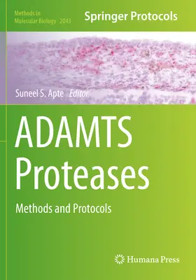 Adamts Proteasas: Métodos y protocolos - Adamts Proteases: Methods and Protocols