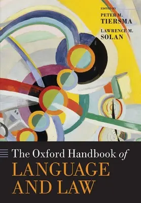 El Manual Oxford de Lengua y Derecho - The Oxford Handbook of Language and Law