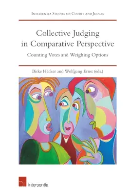 El juicio colectivo en perspectiva comparada: Recuento de votos y ponderación de opiniones - Collective Judging in Comparative Perspective: Counting Votes and Weighing Opinions