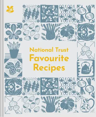 National Trust: Recetas favoritas: Recetas deliciosas y conmovedoras del National Trust - National Trust: Favourite Recipes: Delicious, Heartwarming Recipes from the National Trust