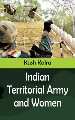 Ejército Territorial Indio y Mujeres - Indian Territorial Army and Women