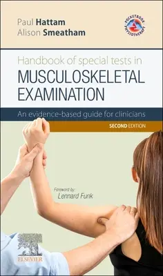 Handbook of Special Tests in Musculoskeletal Examination - Una guía basada en la evidencia para clínicos - Handbook of Special Tests in Musculoskeletal Examination - An evidence-based guide for clinicians