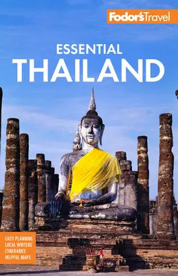 Fodor's Tailandia esencial: Con Camboya y Laos - Fodor's Essential Thailand: With Cambodia & Laos