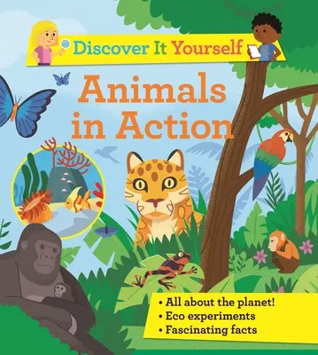 Descúbrelo tú mismo: Animales en acción - Discover It Yourself: Animals in Action