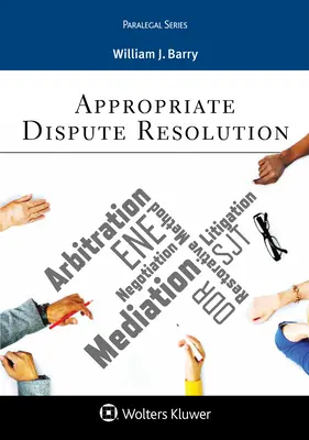 Resolución adecuada de conflictos - Appropriate Dispute Resolution