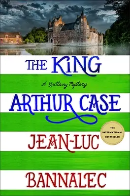 El caso del Rey Arturo: Un misterio de Bretaña - The King Arthur Case: A Brittany Mystery