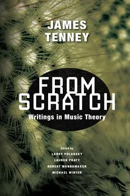 Desde cero: Escritos sobre teoría musical - From Scratch: Writings in Music Theory