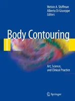 Contorno corporal: Arte, ciencia y práctica clínica - Body Contouring: Art, Science, and Clinical Practice