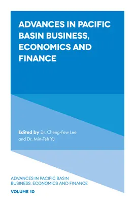Avances en negocios, economía y finanzas de la cuenca del Pacífico - Advances in Pacific Basin Business, Economics and Finance