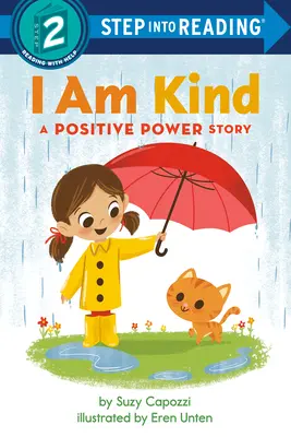 Soy amable: Una historia de poder positivo - I Am Kind: A Positive Power Story