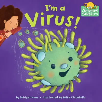 Soy un virus - I'm a Virus!