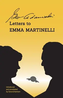 George Adamski - Cartas a Emma Martinelli - George Adamski - Letters to Emma Martinelli