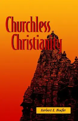 Cristianismo sin Iglesia - Churchless Christianity