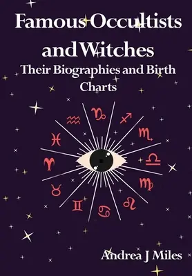 Ocultistas y brujas famosos - Famous Occultists and Witches