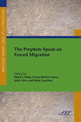 Los profetas hablan de la migración forzada - The Prophets Speak on Forced Migration