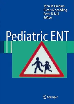 Otorrinolaringología pediátrica - Pediatric ENT