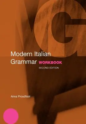 Cuaderno de gramática italiana moderna - Modern Italian Grammar Workbook