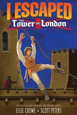 Escapé de la Torre de Londres - I Escaped The Tower of London