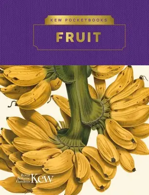 Libros de Bolsillo Kew: Frutas - Kew Pocketbooks: Fruit