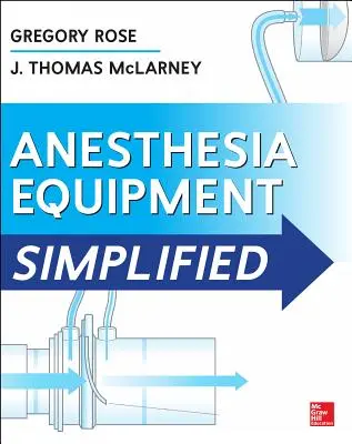 Equipo de anestesia simplificado - Anesthesia Equipment Simplified