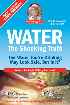 El agua: La impactante verdad - Water: The Shocking Truth