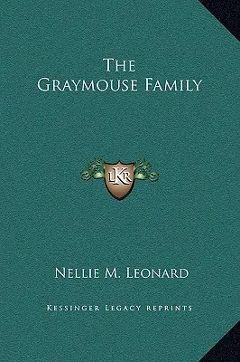 La familia Graymouse - The Graymouse Family